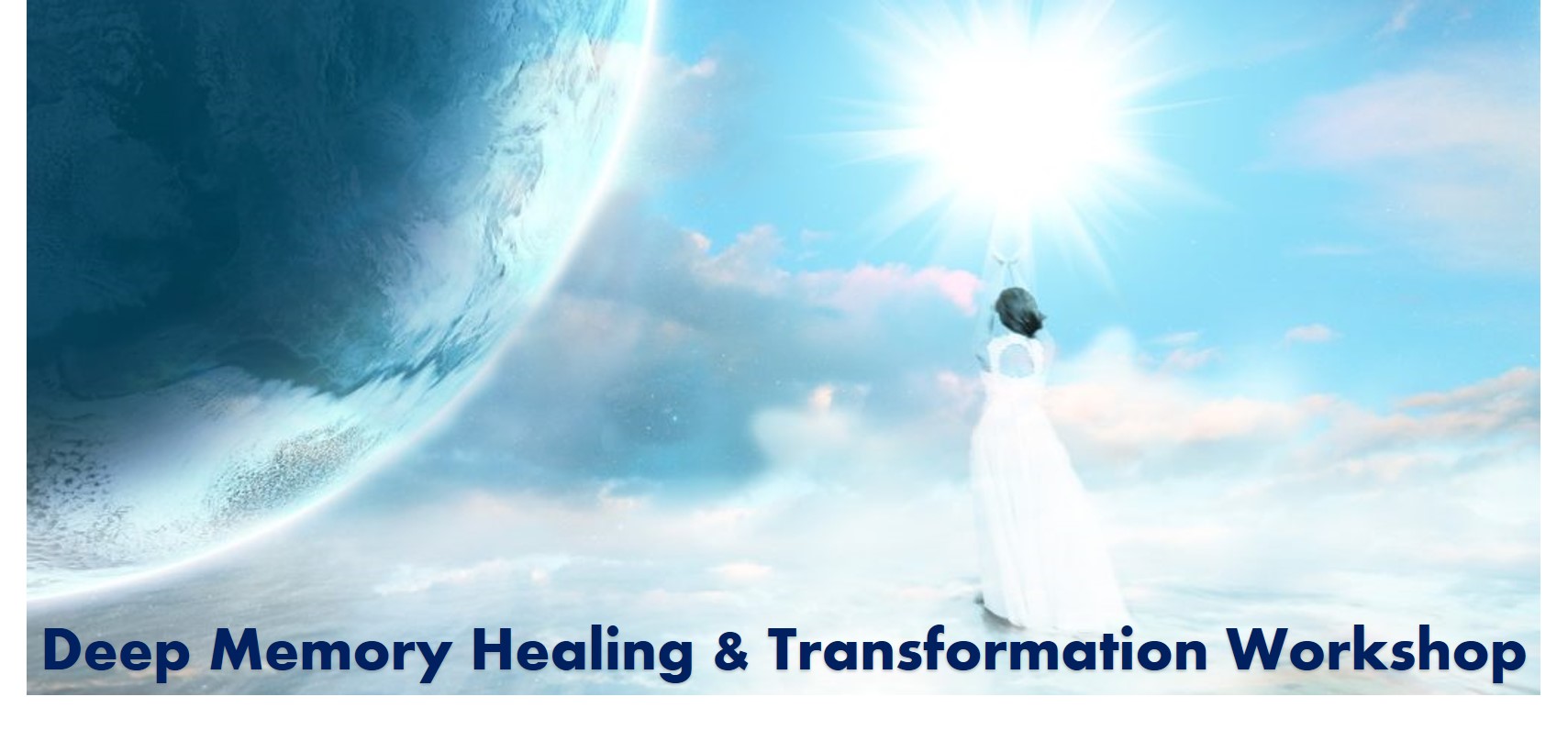 Deep Memory Healing & Transformation Workshop